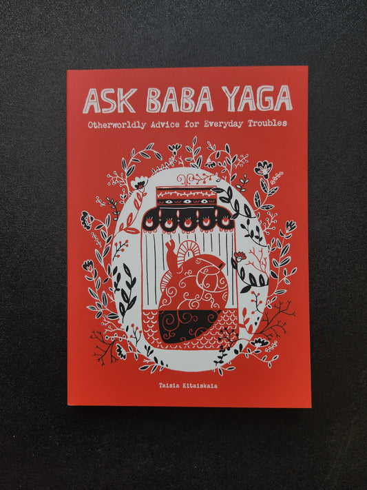 Ask Baba Yaga By Taisia Kitaiskaia