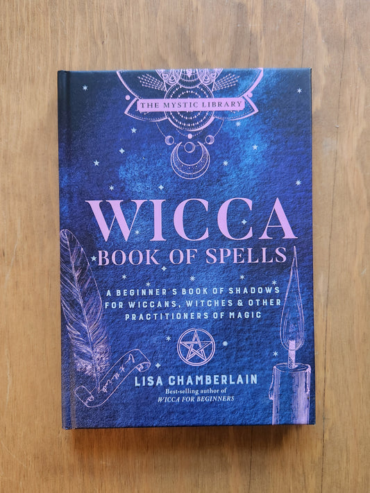 Wicca Book of Spells By Lisa Chamberlain