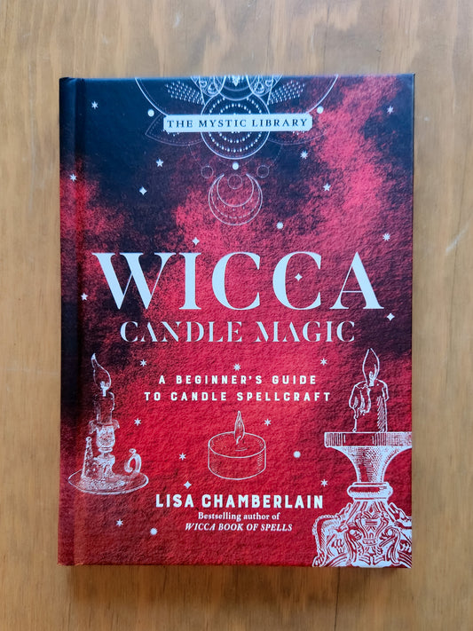 Wicca Candle Magic By Lisa Chamberlain